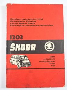 Škoda 1203 - VAN, minibus, ambulance, COM, ROL - katalog náhradních dílů - 1978 - 1979 - 1980 - Motokov