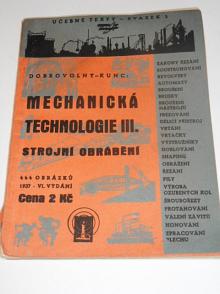Mechanická technologie - strojní obrábění - B. Dobrovolný, A. Kunc - 1937