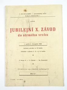 Jubilejní X. závod do strmého vrchu - 6. listopadu 1966 - Praha 6 - program