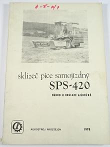 SPS-420 - sklizeč píce samojízdný - návod k obsluze a údržbě - 1978 + ŽT-420 - žací ústrojí - návod k obsluze a údržbě + seznam dílů - 1974