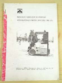 Desta - návod k obsluze a údržbě vysokozdvižného vozíku MV 15 - 1993
