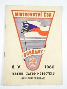 Mistrovství ČSR - Dobřany - 8. 5. 1960 - terénní závod motocyklů - program