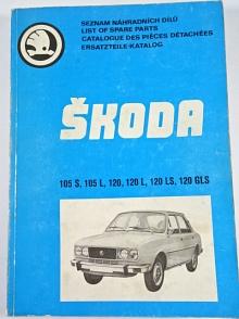 Škoda 105 S, 105 L, 120, 120 L, 120 LS, 120 GLS - seznam náhrdních dílů - 1979 - 80 - 81 - Motokov