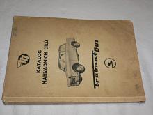 Trabant 601 - katalog náhradních dílů - 1974
