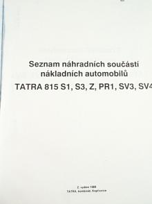 Tatra 815 S1, S3, Z, PR1, SV3, SV4 - seznam náhradních součástí nákladních automobilů - 1989