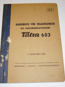 Tatra 603 - Handbuch für Wagenlenker des PKW - 1958