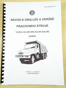 Tatra 163-34E SK8 6x4.2R (6x6.2R) dampr - návod k obsluze a údržbě pracovního stroje - 2001