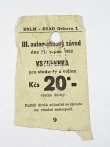 III. automobilový závod - 31. srpna 1952 - Ostrava - vstupenka pro studenty a vojíny