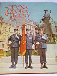 Pevná opora strany - Lidové milice - 1982