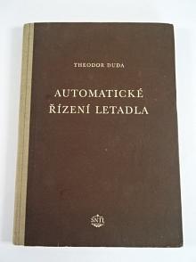 Automatické řízení letadla - Theodor Duda - 1955