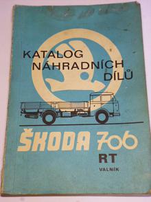 Škoda 706 RT valník - katalog náhradních dílů - 1970