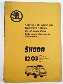 Škoda 1203 - VAN, minibus, ambulance, COM, ROL - katalog náhradních dílů - 1974 - 1975 - Motokov