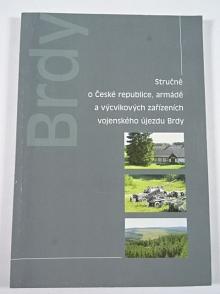 Stručně o České republice, armádě a výcvikových zařízeních vojenského újezdu Brdy - 2005