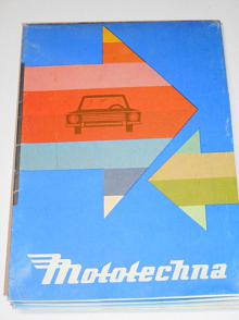 Mototechna - Škoda, Trabant, Moskvič, Fiat, VAZ, Volha, Dacia, Wartburg, Zastava, Tatra 613 - prospekt