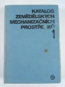 Katalog zemědělských mechanizačních prostředků - 1983