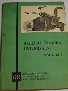 Sklízecí řezačka univerzální SŘUZ-42-S - popis + seznam dílů - 1962