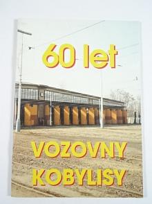 60 let vozovny Kobylisy - Zdeněk Ježek - 1999