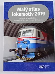Malý atlas lokomotiv 2019 - speciální vydání pro Výzkumný ústav železniční, a. s.