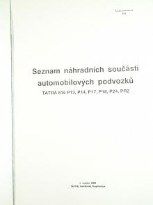 Tatra 815 - seznam náhradních součástí automobilových podvozků Tatra 815 P 13, P 14, P 17, P 18, P 24, PR2 - 1989