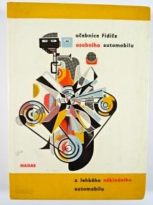 Učebnice řidiče osobního automobilu a lehkého nákladního automobilu - 1966 - Škoda 1000 MB, Octavia, Tatra 603, Barkas