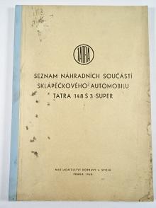 Tatra 148 S3 Super - katalog náhradních součástí sklápěčkového automobilu - dodatek - 1968