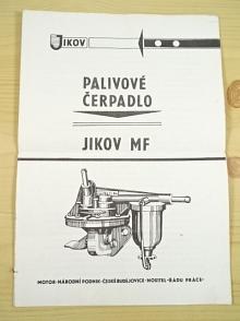 Jikov - palivové čerpadlo Jikov MF - Škoda 105, 120