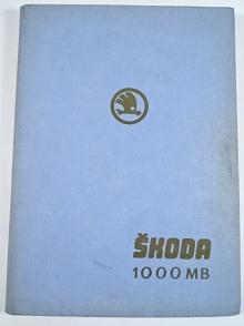 Škoda 1000 MB - dílenská příručka - 1969