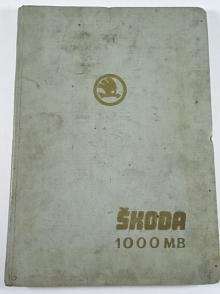 Škoda 1000 MB - dílenská příručka - 1969