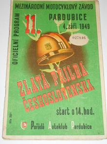 Zlatá přilba Československa - Pardubice 4. září 1949 - program , startovní listina