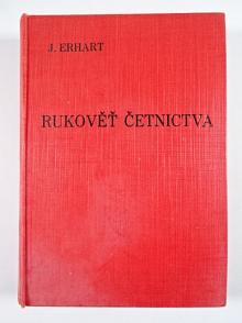 Rukověť četnictva - Josef Erhart - 1932