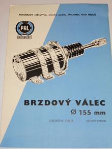 PAL autobrzdy - brzdový válec průměr 155 mm - 1972