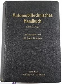 Automobiltechnisches Handbuch - Richard Bussien - 1928