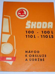 Škoda 100 – 100 L – 110 L – 110 LS - návod k obsluze - 1973