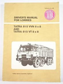 Tatra 815 VVN 8 x 8 and Tatra 815 VT 8 x 8 - Driver's Manual for Lorries - 1988