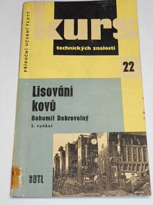 Lisování kovů - Bohumil Dobrovolný - 1961