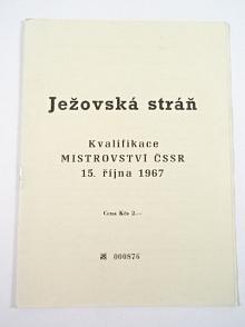 Ježovská stráň - Kvalifikace mistrovství ČSSR - 15. 10. 1967 - program