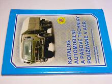 Katalog automobilní a pásové techniky používané v AČR - 2007