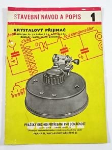 Krystalový přijimač - stavební návod a popis 1 - Sláva Nečásek - 1957