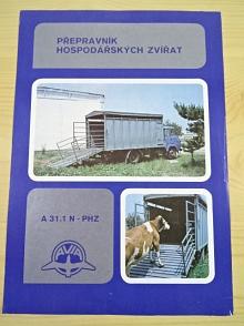 Avia A 31.1 N - PHZ - přepravník hospodářských zvířat - prospekt