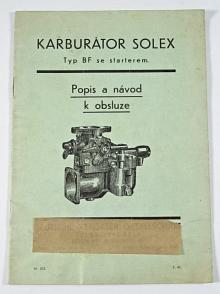 Karburátor Solex Typ BF se starterem - popis a návod k obsluze - 1941