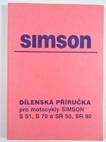 Simson S 51, S 70, SR 50, SR 80 - dílenská příručka - REPRINT