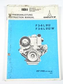 Deutz F 3-6  L 912 - F 3-6 L 912 W - Betriebsanleitung - Instruction Manual - 1980