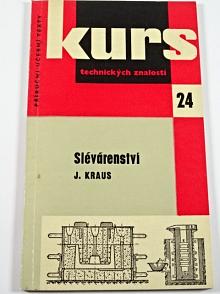 Slévárenství - Jan Kraus - 1960