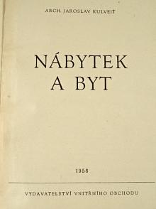 Nábytek a byt - Jaroslav Kulveit - 1958