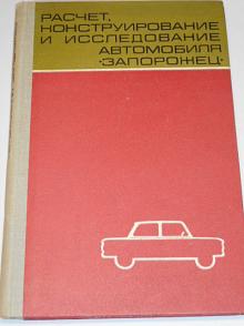 Výpočet, návrh a výzkum automobilu Záporožec - 1970 - rusky