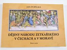 Dějiny národu zetkařského v Čechách a na Morově - Jan Popelka - 2020