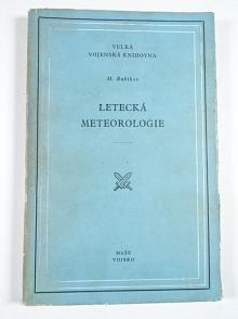 Letecká meteorologie - M. Babikov - 1952 - Velká vojenská knihovna