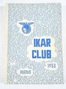 Ikar club 1953 - Miloslav Moráček - Letecké učiliště Prostějov...
