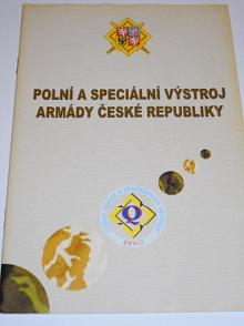 Polní a speciální výstroj Armády České republiky - 2003