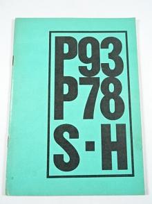 BSS - traktorový přívěs P 93 S, automobilový přívěs P 78 S - návod - katalog dílů - 1978